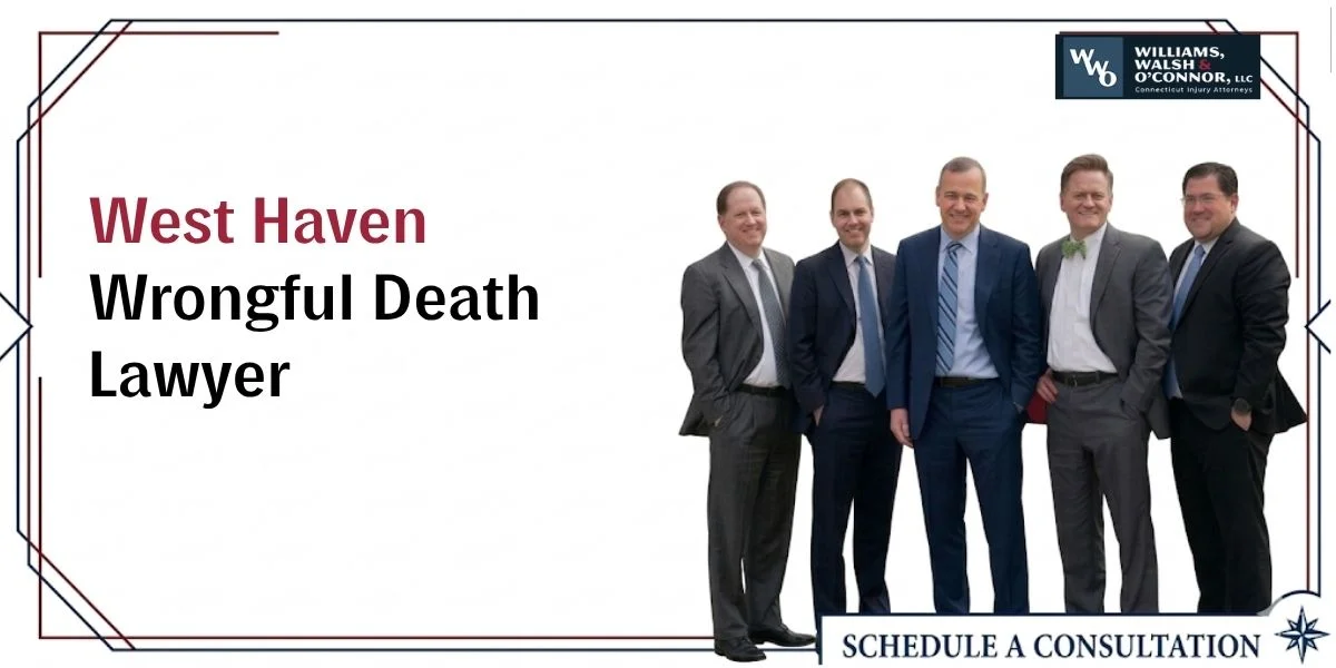 west haven wrongful death lawyer west haven wrongful death lawyer