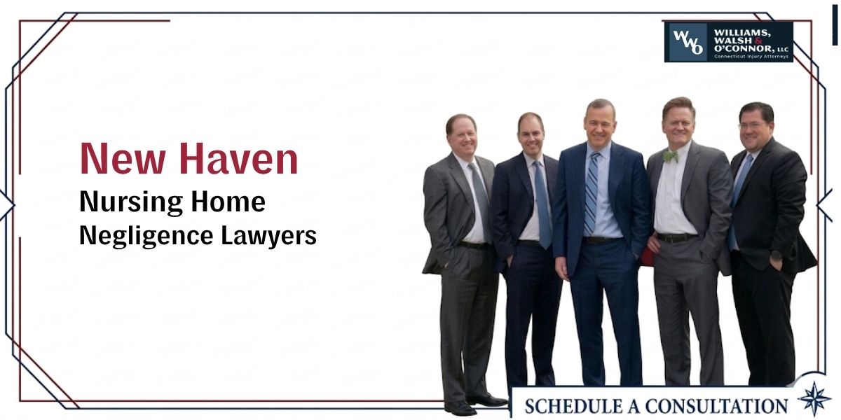 best new haven nursing home negligence lawyer